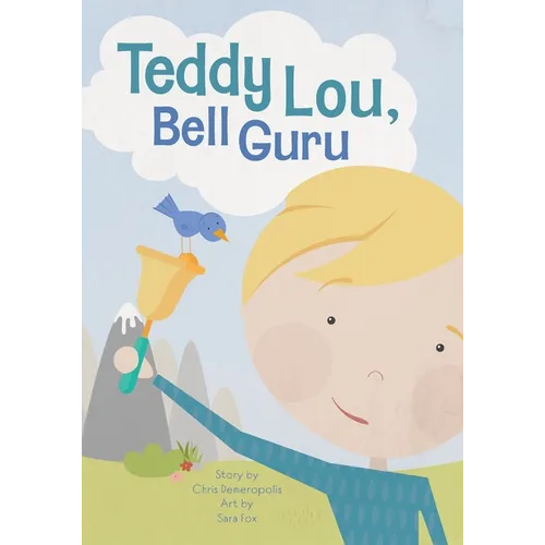 Teddy Lou, Bell Guru - Paperback (ONLINE ORDER ONLY)