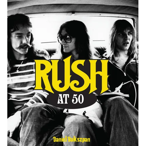Rush at 50 - Hardcover (ONLINE ORDER ONLY)