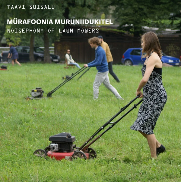 Noisephony of Lawn Mowers [Vinyl] (ONLINE ORDER ONLY)