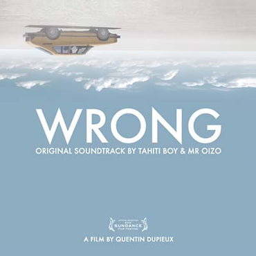 TAHITI BOY & MR OIZO - Wrong Original Motion Picture Soundtrack [Vinyl] (ONLINE ORDER ONLY)