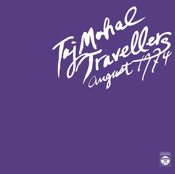 TAJ MAHAL TRAVELLERS - August 1974 [Vinyl]