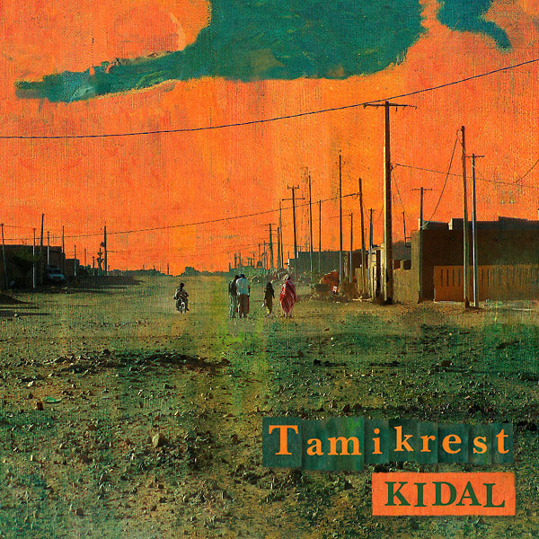 TAMIKREST - Kidal [CD] (ONLINE ORDER ONLY)