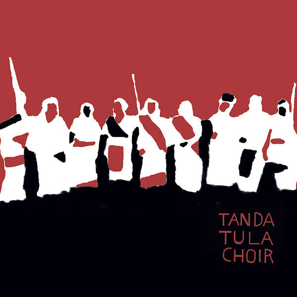Tanda Tula Choir [Vinyl]