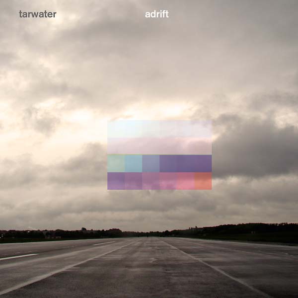 TARWATER - Adrift [Vinyl] (ONLINE ORDER ONLY)