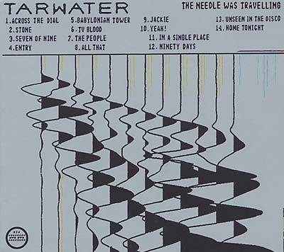 TARWATER - The Needle Was Traveling [CD] (ONLINE ORDER ONLY)