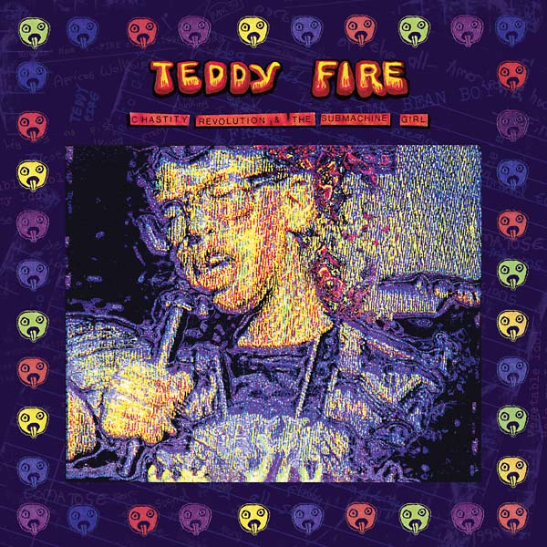 Chastity Revolution and the Submachine Girl [Vinyl] (ONLINE ORDER ONLY)