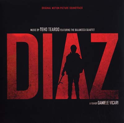 TEHO TEARDO WITH THE BALANESCU QUARTET - Diaz: Original Motion Picture Soundtrack [Vinyl]