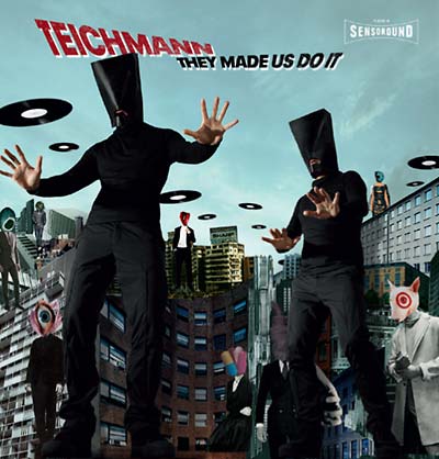 TEICHMANN - They Made Us Do It [CD] (ONLINE ORDER ONLY)