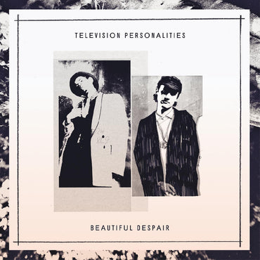 Television Personalities - Beautiful Despair [CD] (ONLINE ORDER ONLY)