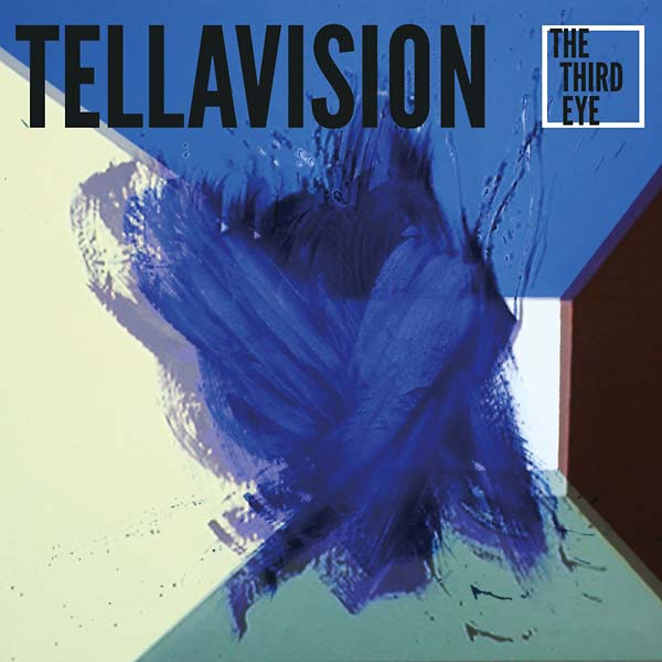 TELLAVISION - The Third Eye [Vinyl] (ONLINE ORDER ONLY)