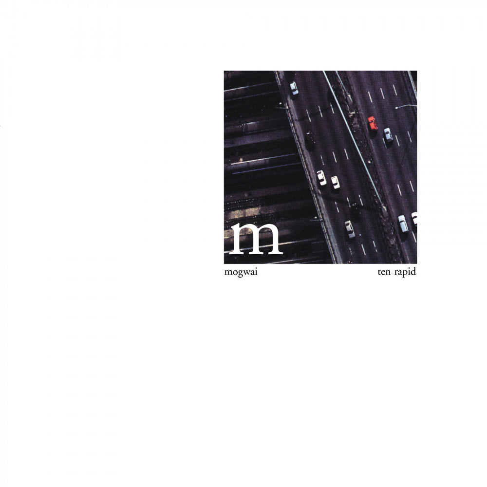 Mogwai - Ten Rapid (Collected Recordings 1996-1997) [Vinyl] (ONLINE ORDER ONLY)