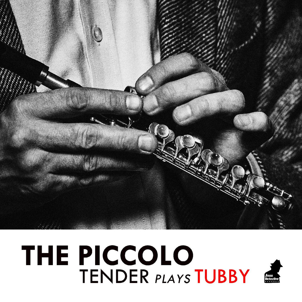 The Piccolo: Tender Plays Tubby [CD]
