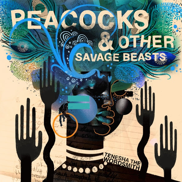 Peacocks & Other Savage Beasts [Vinyl] (ONLINE ORDER ONLY)
