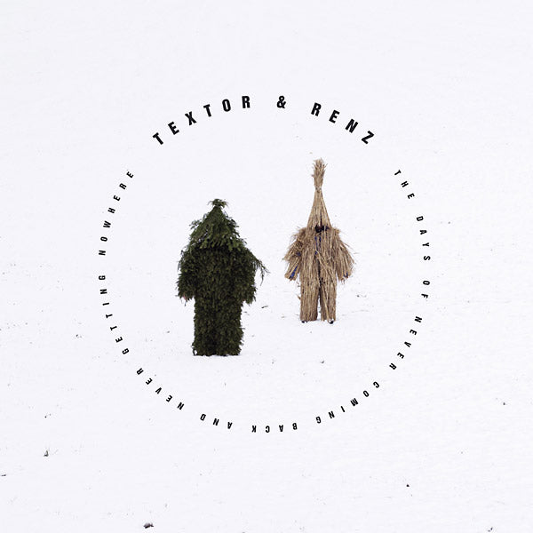 The Days Of Never Coming Back And Never Getting Nowhere [Vinyl] (ONLINE ORDER ONLY)