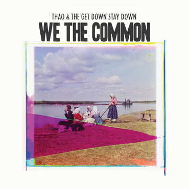 We The Common [Vinyl] (ONLINE ORDER ONLY)