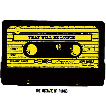 THAT WILL BE LUNCH - The Mixtape Of Things [CD] (ONLINE ORDER ONLY)