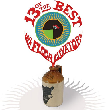 13 Of The Best Of The 13th Floor Elevators (180 Gram Vinyl) [Vinyl] (ONLINE ORDER ONLY)