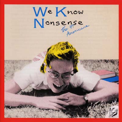 We Know Nonsense [CD]