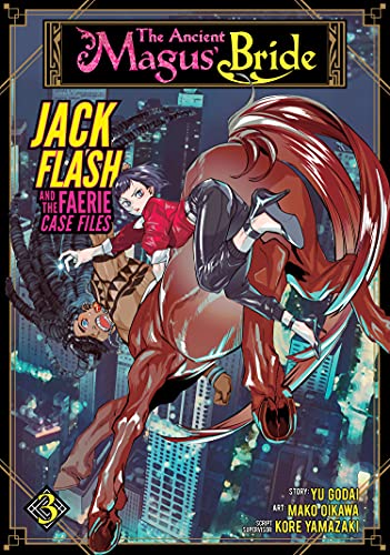 The Ancient Magus' Bride Jack Flash and the Faerie Case Files Vol 3 (Online Order Only)
