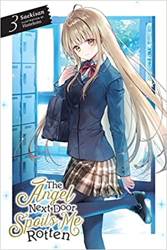 The Angel Next Door Spoils Me Rotten, Vol. 3 (light Novel) (Online Order Only)