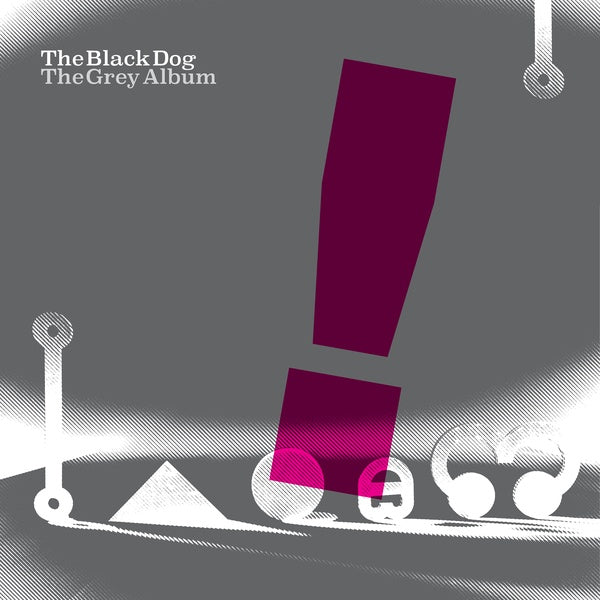 The Black Dog - The Grey Album [Vinyl]