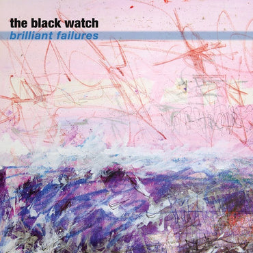 THE BLACK WATCH - Brilliant Failures [Vinyl] (ONLINE ORDER ONLY)