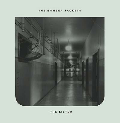THE BOMBER JACKETS - The Lister [Vinyl]