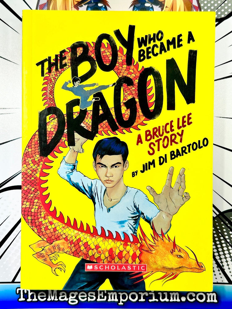 The Boy Who Became A Dragon A Bruce Lee Story (Online Order Only)