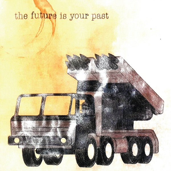 The Future Is Your Past (Alternate Cover) [CD]