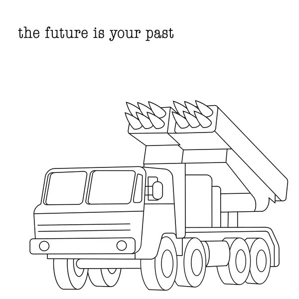 The Future Is Your Past [Vinyl]