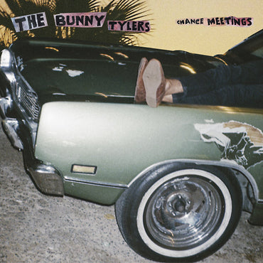 THE BUNNY TYLERS - Chance Meetings [Vinyl] (ONLINE ORDER ONLY)