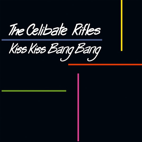 THE CELIBATE RIFLES - Kiss Kiss Bang Bang [Vinyl] (ONLINE ORDER ONLY)