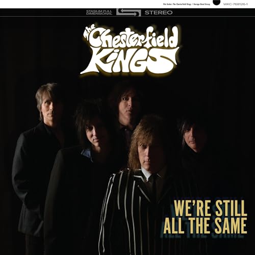 The Chesterfield Kings - We're Still All The Same [Vinyl] (ONLINE ORDER ONLY)