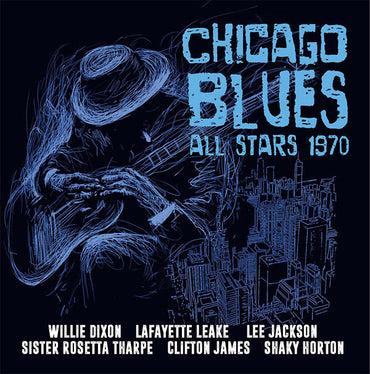 THE CHICAGO BLUES ALL STARS - Chicago Blues All Stars 1970 [CD] (ONLINE ORDER ONLY)
