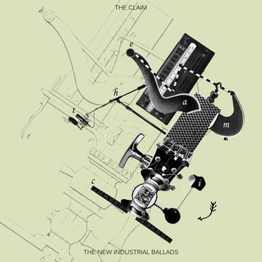 THE CLAIM - The New Industrial Ballads [Vinyl]