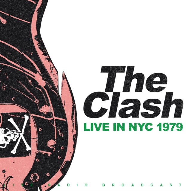 The Clash - Live in NYC 1979 (180 Gram Green Colored Vinyl) [Import] [Vinyl] (ONLINE ORDER ONLY)