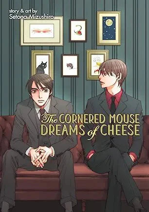 The Cornered Mouse Dreams of Cheese (Online Order Only)