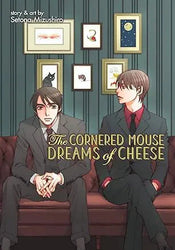 The Cornered Mouse Dreams of Cheese (Online Order Only)