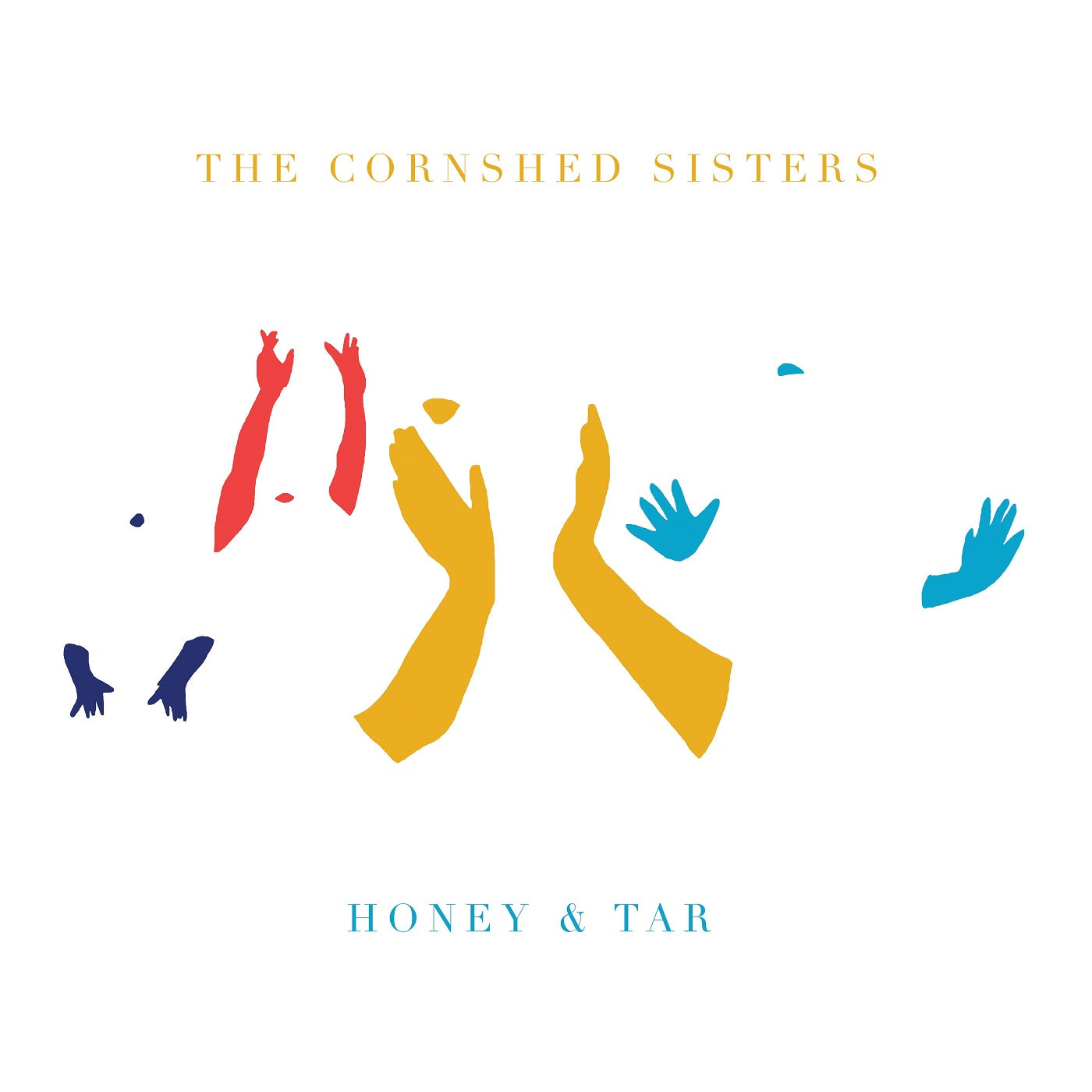 The Cornshed Sisters - Honey & Tar [Vinyl] (ONLINE ORDER ONLY)