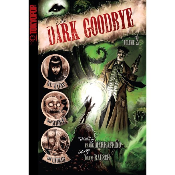 The Dark Goodbye Vol 2 (Online Order Only)