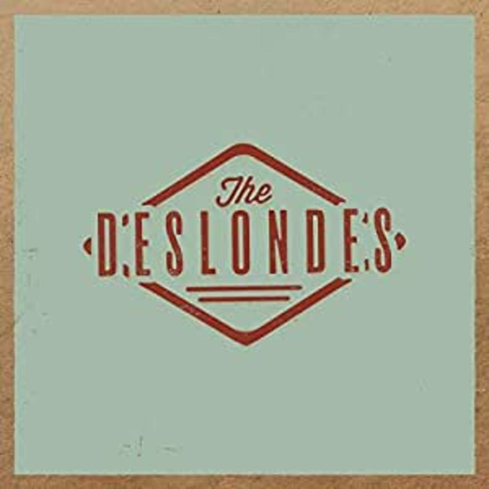 The Deslondes [CD] (ONLINE ORDER ONLY)