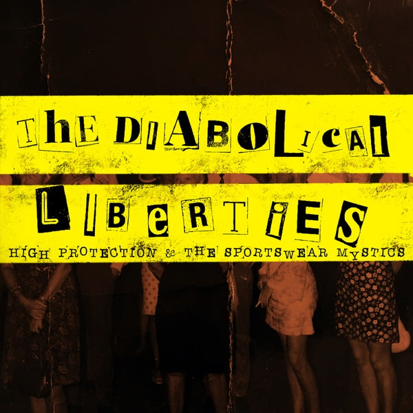 THE DIABOLICAL LIBERTIES - High Protections & The Sportswear Mystics [Vinyl] (ONLINE ORDER ONLY)