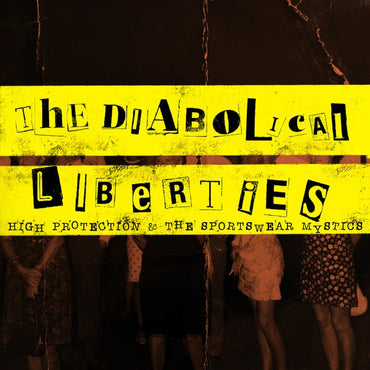 THE DIABOLICAL LIBERTIES - High Protections & The Sportswear Mystics [Vinyl] (ONLINE ORDER ONLY)