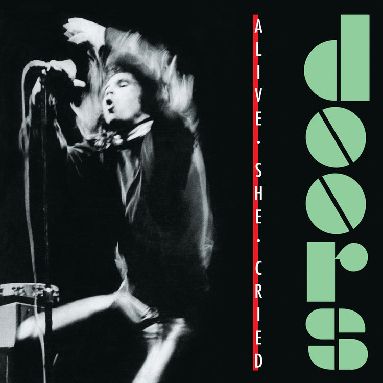 The Doors - Alive, She Cried (40th Anniversary) [SYEOR24] [Translucent Emerald Vinyl] [Vinyl] (ONLINE ORDER ONLY)