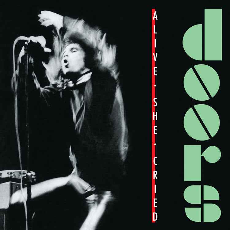 The Doors - Alive, She Cried (40th Anniversary) [SYEOR24] [Translucent Emerald Vinyl] [Vinyl]