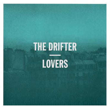 THE DRIFTER - Lovers [Vinyl] (ONLINE ORDER ONLY)