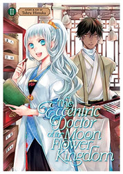 The Eccentric Doctor of the Moon Flower Kingdom Vol 2 (Online Order Only)