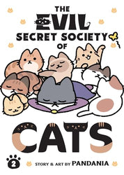 The Evil Secret Society of Cats Vol 2 (Online Order Only)