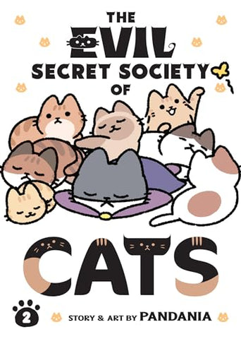 The Evil Secret Society of Cats Vol 2 (Online Order Only)