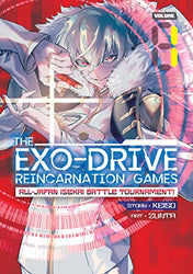 The Exo-Drive Reincarnation Games All-Japan Isekai Battle Tournament Vol 1 (Online Order Only)